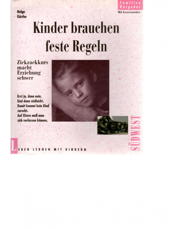 Kinder brauchen feste Regeln