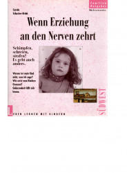 Wenn Erziehung an den Nerven zehrt
