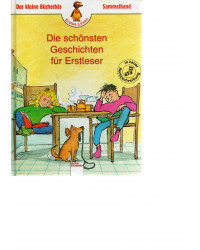 Der kleine Bücherbär - Die schönsten Geschichten für Erstleser - Sammelband