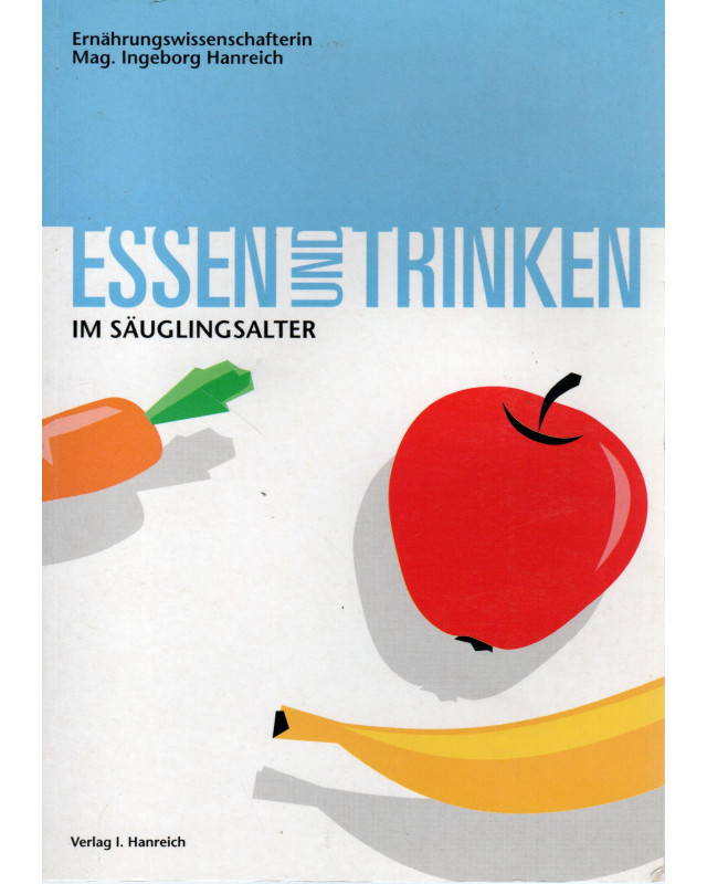 Essen und Trinken im Säuglingsalter