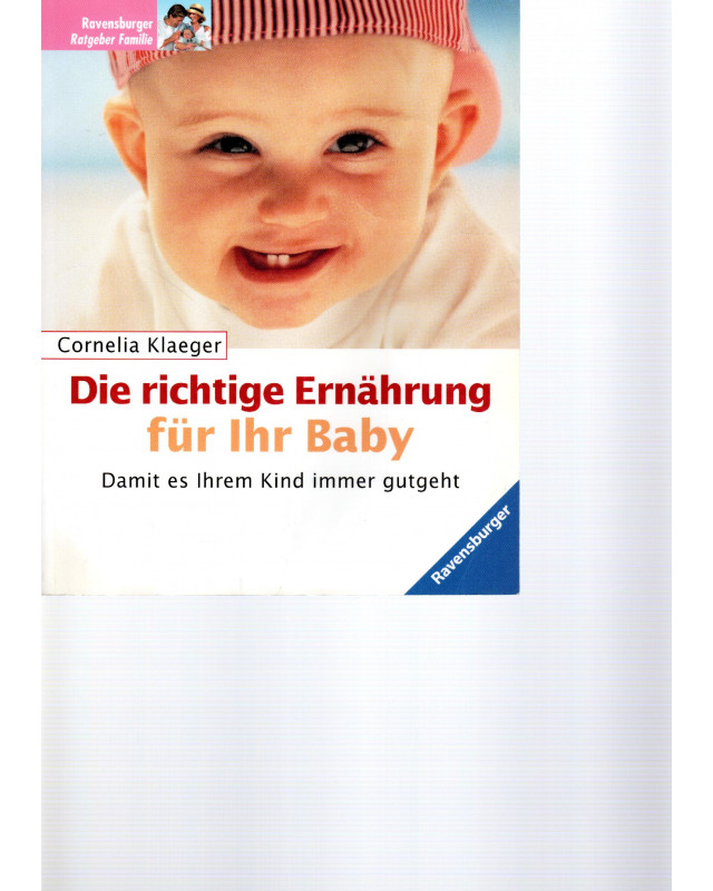Die richtige Ernährung für ihr Baby