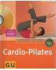 Cardio-Pilates - Kraft, Fitness, Beweglichkeit