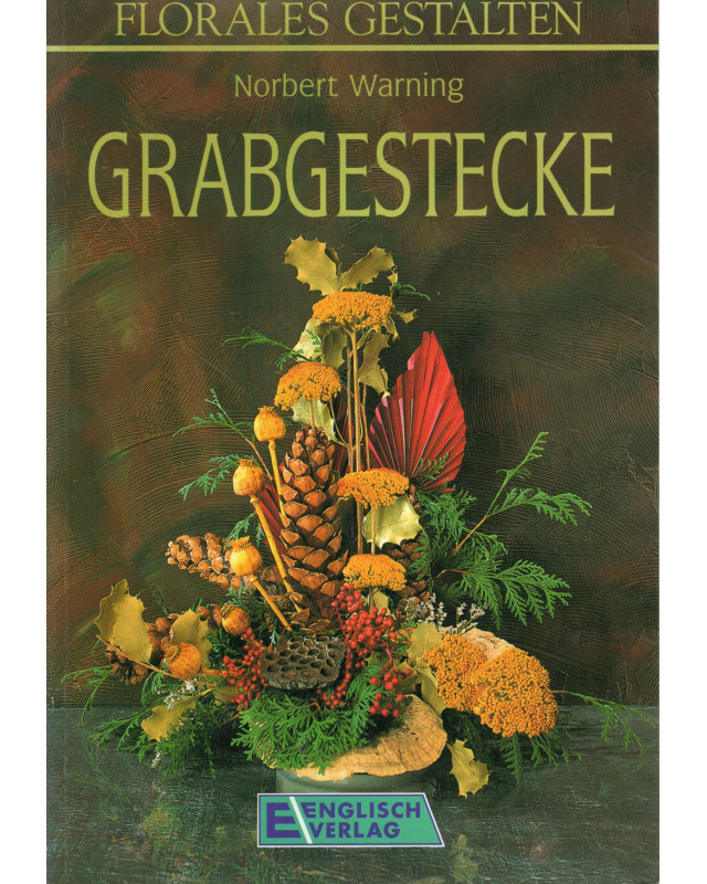 Grabgestecke    Florales Gestalten
