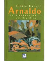 Arnaldo - Ein Straßenkind...