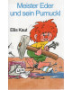 Meister Eder und sein Pumuckl - Drei Bücher voller Pumuckl-Streiche