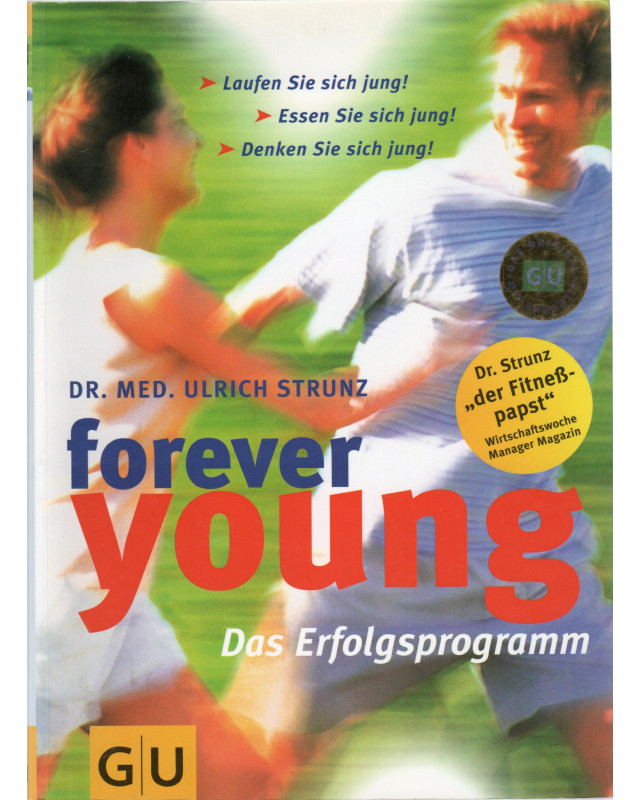Forever Young - Das Erfolgsprogramm