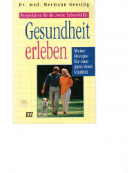 Gesundheit erleben - Perspektiven für die zweite Lebenshälfte