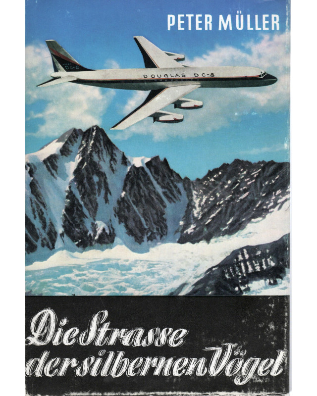 Die Strasse der silbernen Vögel