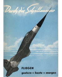 Durch die Schallmauer - Fliegen - gestern, heute, morgen - Taschenbuch