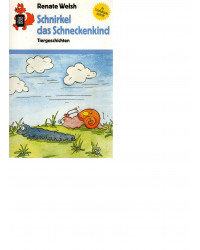 Schnirkel das Schneckenkind - Tiergeschichten