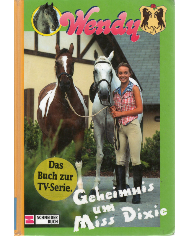 Wendy - Das Buch zur Serie - Geheimnis um Miss Dixie - Band 2