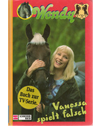 Wendy - Das Buch zur Serie - Vanessa spielt falsch - Band 3