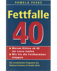 Fettfalle 40