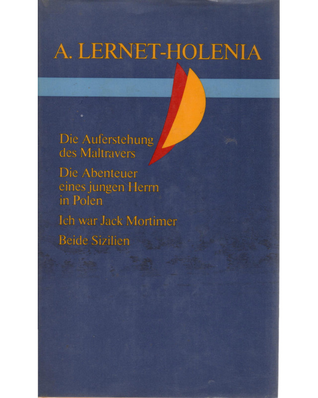 Die Auferstehung des Maltravers /Die Abenteuer eines jungen Herrn in Polen /Ich war Jack Mortimer /Beide Sizilien