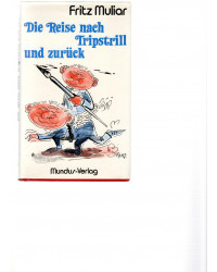 Die Reise nach Tripstrill und zurück