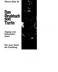 Das Grabtuch von Turin - Zugang zum historischen Jesus? Der neue Stand der Forschung - Taschenbuch