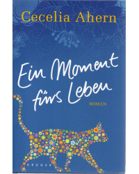 Ein Moment fürs Leben