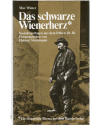 Das schwarze Wienerherz - Sozialreportagen aus dem frühen 20. Jahrhundert