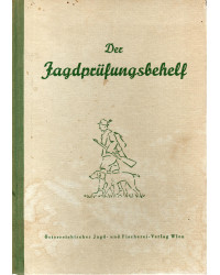 Der Jagdprüfungsbehelf