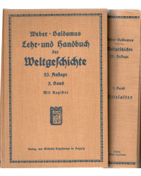 Lehr- und Handbuch der Weltgeschichte - 2. Band: Mittelalter / 3. Band: Neuere Zeit.  - 23 Auflage - mit Register