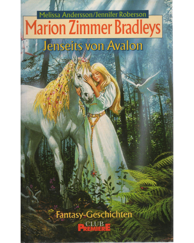 Marion Zimmer Bradleys Jenseits von Avalon - Fantasy-Geschichten