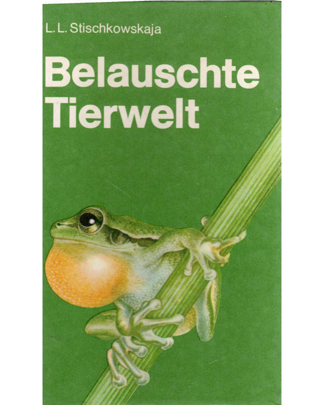 Belauschte Tierwelt