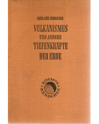 Vulkanismus und andere Tiefenkräfte der Erde