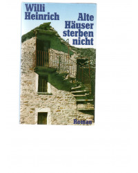 Alte Häuser sterben nicht