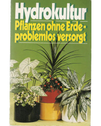 Hydrokultur Pflanzen ohne...