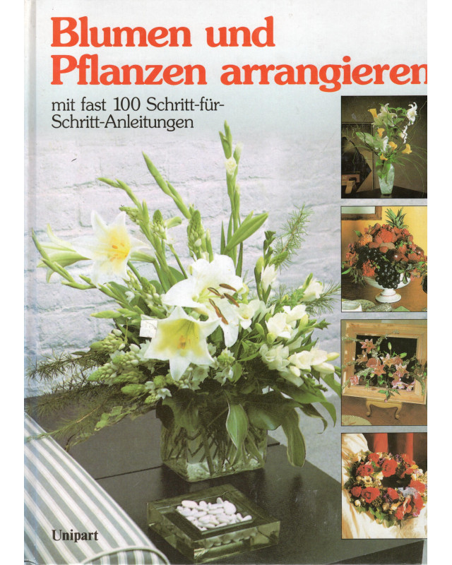 Blumen und Pflanzen arrangieren
