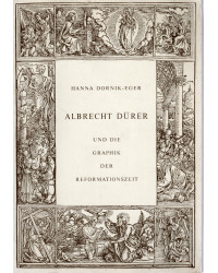 Albrecht Dürer und die Graphik der Reformationszeit