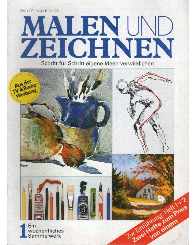 Malen und Zeichnen - Schritt für Schritt eigene Ideen verwirklichen - Heft 1