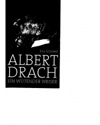Albert Drach - Ein wütender...