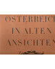 Österreich in alten Ansichten