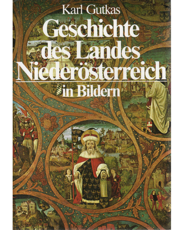 Geschichte des Landes Niederösterreich in Bildern