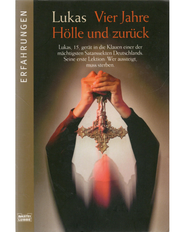 Vier Jahre Hölle und zurück