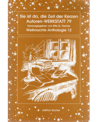 Sie ist da, die Zeit der Kerzen -Weihnachts-Anthologie 12 - Taschenbuch