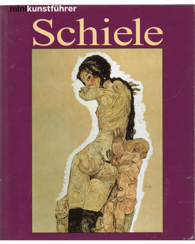 Egon Schiele - Leben und Werk - Minikunstführer