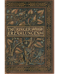 E. Marlietts gesammelte Romane und Novellen -  Thüringer Erzählungen - 10. Band