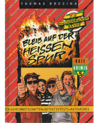 Die Knickerbocker-Bande - Bleib auf der heissen Spur! - Ratekrimis 5
