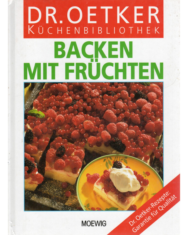 Dr. Oetker Küchen-Bibliothek - Backen mit Früchten