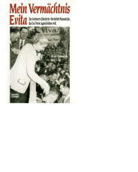 Evita - Mein Vermächtnis - Das "Sterbebett-Manuskript"der Eva Peron - Taschenbuch
