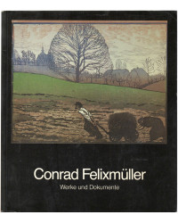 Conrad Felixmüller - Werke und Dokumente