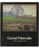 Conrad Felixmüller - Werke und Dokumente