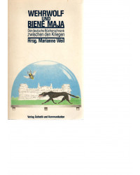 Wehrwolf und Biene Maja