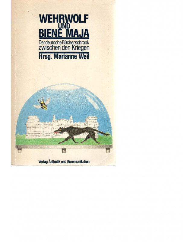 Wehrwolf und Biene Maja