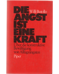 Die Angst ist eine Kraft
