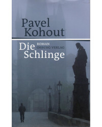 Pavel Kohout - Die Schlinge