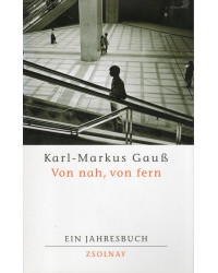 Von nah, von fern - Ein Jahresbuch