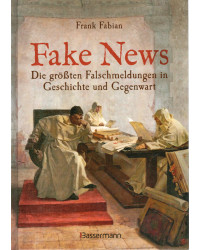 Fake News - Die größten...